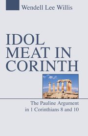Idol Meat in Corinth, Willis Wendell