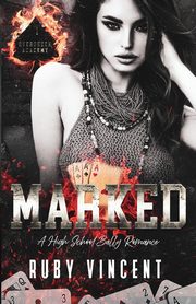 Marked, Vincent Ruby