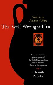 Well Wrought Urn, The, Brooks Cleanth
