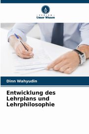 Entwicklung des Lehrplans und Lehrphilosophie, Wahyudin Dinn