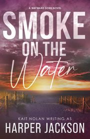 Smoke on the Water, Jackson Harper