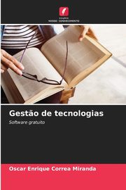 Gest?o de tecnologias, Correa Miranda Oscar Enrique