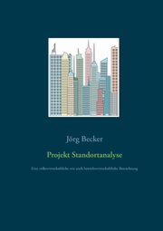 Projekt Standortanalyse, Becker Jrg