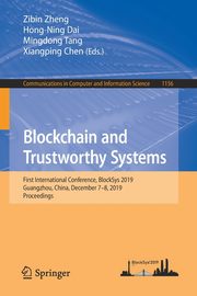 Blockchain and Trustworthy Systems, 