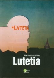 ksiazka tytu: Lutetia autor: Assouline Pierre