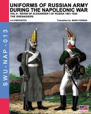 Uniforms of Russian army during the Napoleonic war vol.8, Viskovatov Aleksandr Vasilevich