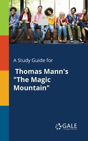 A Study Guide for Thomas Mann's 