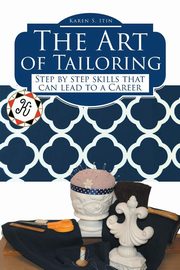 The Art of Tailoring, Itin Karen S.