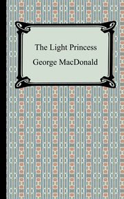 The Light Princess, MacDonald George