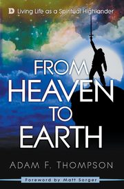 From Heaven to Earth, Thompson Adam