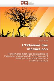 ksiazka tytu: L''odysse des mdias-son autor: PICHE-C