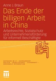 Das Ende der billigen Arbeit in China, Braun Anne J.