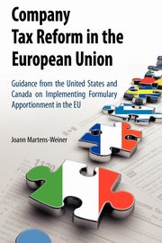 Company Tax Reform in the European Union, Martens-Weiner Joann