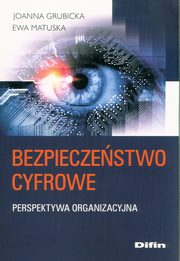 Bezpieczestwo cyfrowe, Grubicka Joanna, Matuska Ewa