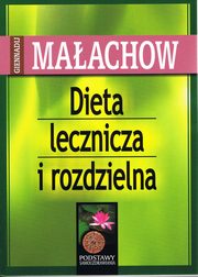 Dieta lecznicza i rozdzielna, Maachow Giennadij