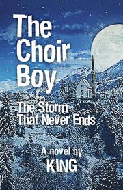 The Choir Boy, King