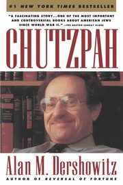 Chutzpah, Dershowitz Alan M.