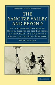 The Yangtze Valley and Beyond, Bird Isabella Lucy