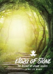 Elora of Stone, Mann Jaime  Lee