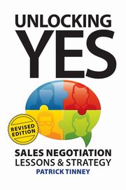 Unlocking Yes - Revised Edition, Tinney Patrick