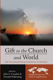 Gift to the Church and World, 