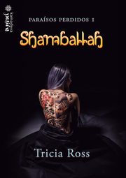 Shamballah (Parasos Perdidos 1), Ross Tricia