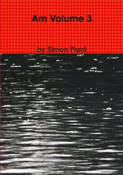 Am Volume 3, Plant Simon