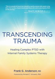 Transcending Trauma, Anderson Frank