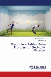 Fraudulent Fables, S Saravanakumar