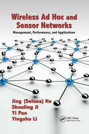 Wireless Ad Hoc and Sensor Networks, He Jing (Selina)