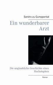 Ein wunderbarer Arzt, Gumppental Sandra zu