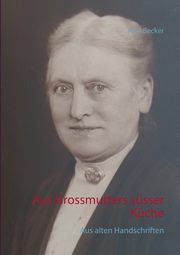 Aus Grossmutters ssser Kche, Becker Axel