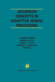 Advanced Concepts in Adaptive Signal Processing, Jenkins William
