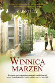 Winnica marze, Feely Caro