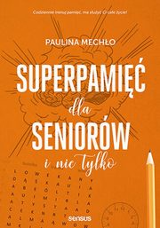 Superpami dla seniorw i nie tylko, Mecho Paulina