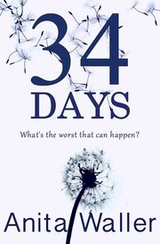 34 Days, Waller Anita