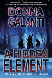 A Hidden Element, Galanti Donna