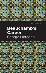 Beauchamp's Career, Meredith George