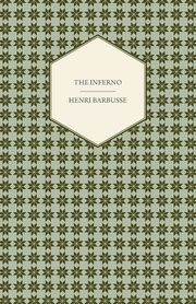 The Inferno, Barbusse Henri
