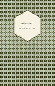 The Inferno, Barbusse Henri