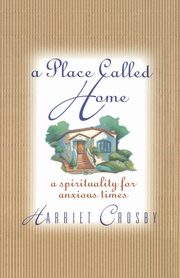 A Place Called Home, Crosby Harriet
