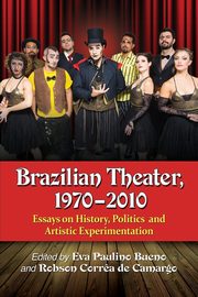 Brazilian Theater, 1970-2010, 