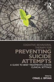 Cognitive Behavioral Therapy for Preventing Suicide Attempts, 