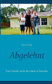Abgelehnt, Feige Bettina