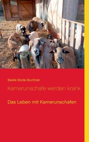 Kamerunschafe werden krank, Bode-Buchner Beate
