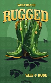 Rugged, Rose Renee