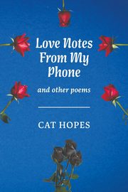Love Notes From My Phone, Hopes Cat