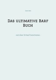 Das ultimative Barf Buch, Red Dave