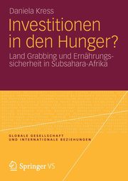 Investitionen in den Hunger?, Kress Daniela