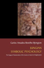 Jungian Symbolic Psychology, Byington Carlos Amadeu Botelho